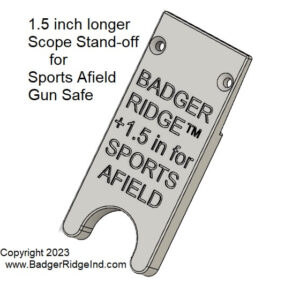 1.5 in longer scope stand off for Sports Afield