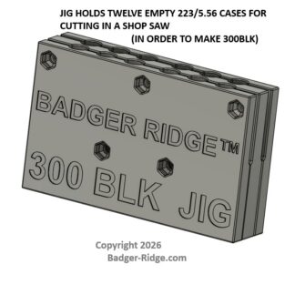 Jig to hold 223 or 5.56 cases for cutting in a shop saw to make 300 BLK cases